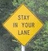 stay in your lane