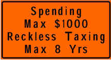 Spending max $1000 reckless taxing mas 8 yrs