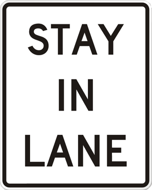 stay in lane sign